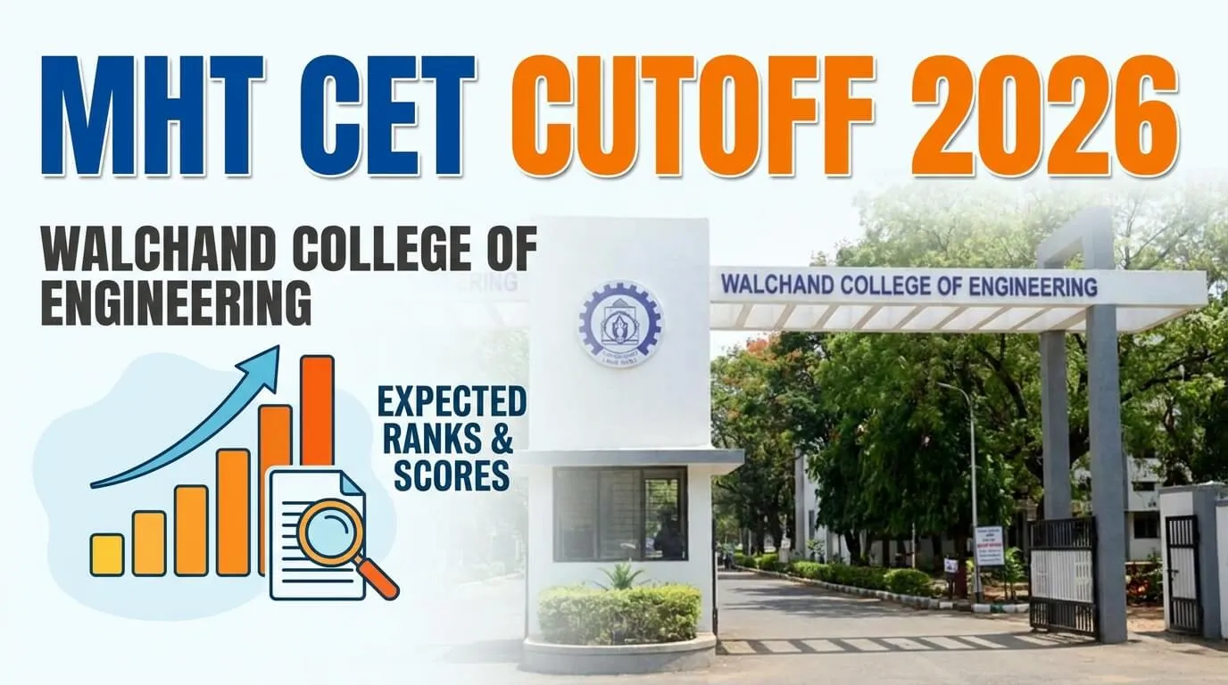 Walchand College of Engineering Sangli MHT CET Cutoff 2026 — Branch-Wise Cutoff Analysis